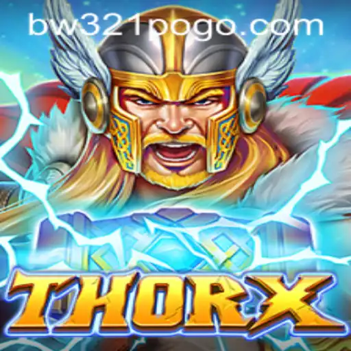 Exploring the Exciting World of ThorX: A New Gaming Phenomenon